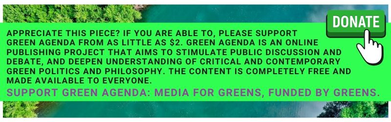 Support Green Agenda - Media For Greens - Funded by Greens